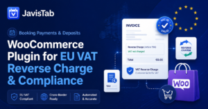 WooCommerce Plugin for EU VAT Reverse Charge & Compliance | JavisTab